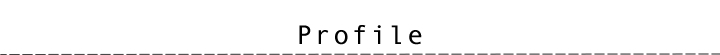 プロフィール